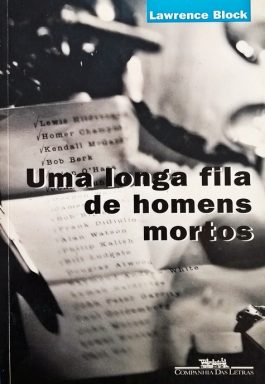 Uma Longa Fila De Homens Mortos