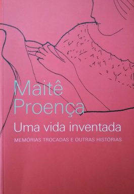 Uma Vida Inventada: Memórias Trocadas E Outras Histórias