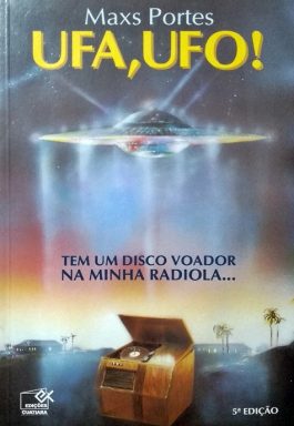 Ufa, Ufo! Tem Um Disco Voador Na Minha Radiola…