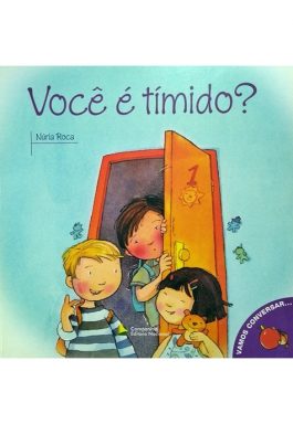 Você É Tímido? (Coleção Vamos Conversar)