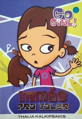Go Girl! Irmãs Pra Valer