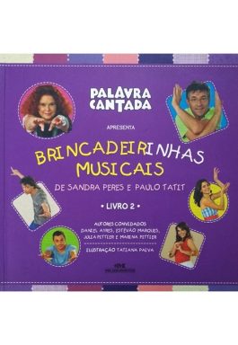 Palavra Cantada Brincadeirinhas Musicais – Livro 2 (Não Acompanha CD)