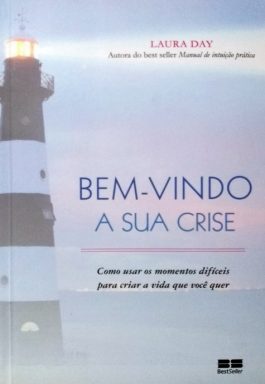 Bem-Vindo A Sua Crise