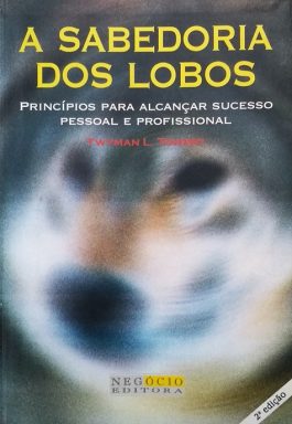 A Sabedoria Dos Lobos