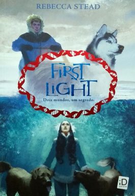 First Light: Dois Mundo, Um Segredo