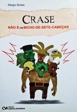 Crase Não É Um Bicho-De-Sete-Cabeça