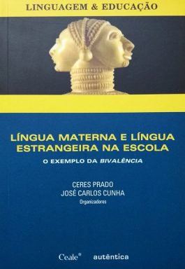 Língua Materna E Língua Estrangeira Na Escola