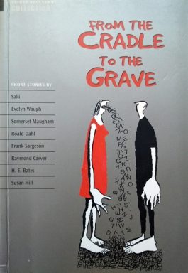 From The Cradle To The Grave (Oxford Bookworms Collection)