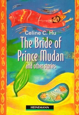 The Bride Of Prince Mudan And Other Stories