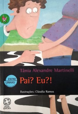 Pai? Eu?! (Coleção Entre Linhas – Adolescência)