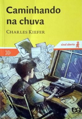 Caminhando Na Chuva (Série Sinal Aberto)