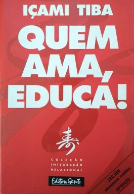 Quem Ama, Educa!