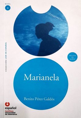 Marianela (Colección Leer En Español – Nivel 3) Acompanha CD