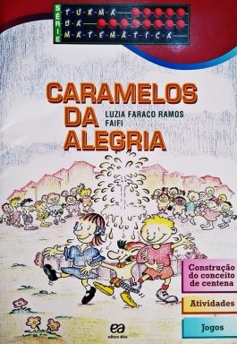 Caramelos Da Alegria (Série Turma Da Matemática)