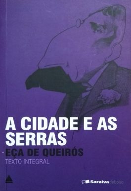 A Cidade E As Serra (Coleção Saraiva De Bolso)