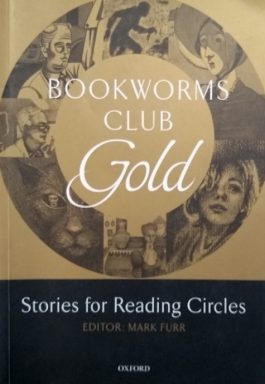 Bookworms Club Gold: Stories For Reading Circles