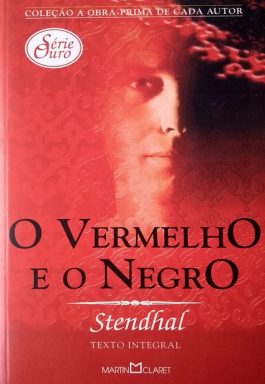 O Vermelho E O Negro (Coleção A Obra-Prima De Cada Autor)