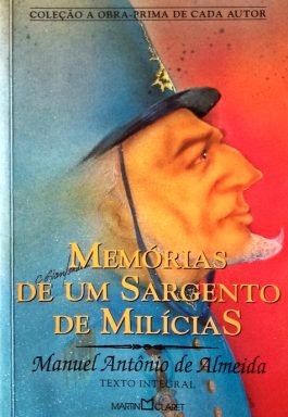 Memórias De Um Sargento De Milícias (Coleção A Obra-prima De Cada Autor)