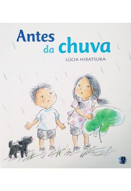 Antes Da Chuva (Coleção Lia e Nico)