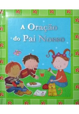 A Oração Do Pai Nosso