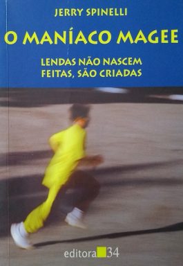 O Maníaco Magee: Lendas Não Nascem Feitas, São Criadas