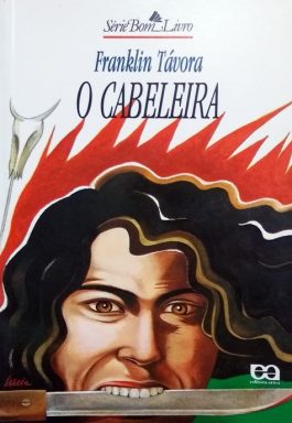 O Cabeleira (Série Bom Livro)