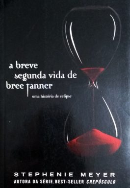 A Breve Segunda Vida De Bree Tanner