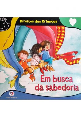 Em Busca Da Sabedoria (Direitos Das Crianças)