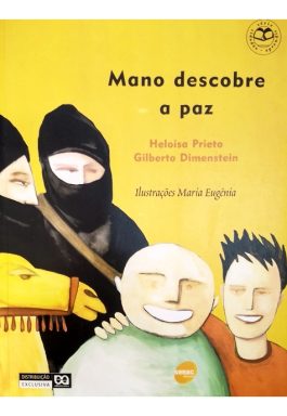 Mano Descobre A Paz (Série Cidadão – Aprendiz)