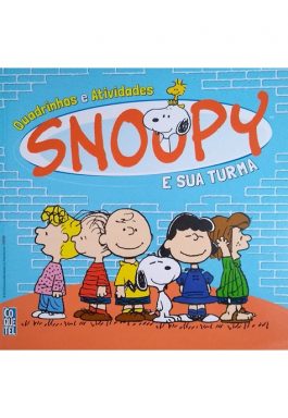 Snoopy E Sua Turma: Quadrinhos E Atividades