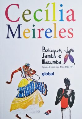 Batuque, Samba E Macumba: Estudos De Gestos E De Ritmo 1926-1934