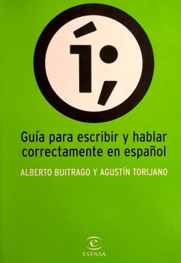 Guía Para Escribir Y Hablar Correctamente En Español