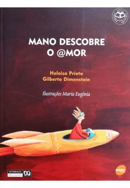 Mano Descobre O @mor (Série Cidadão – Aprendiz)