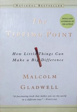The Tipping Point – How Little Things Can Make A Big Difference