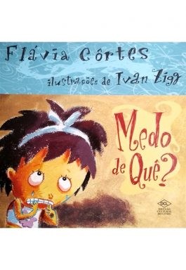 Medo De Quê?