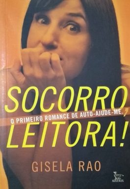 Socorro Leitora! O Primeiro Romance De Auto-Ajude-Me