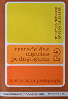 Tratado Das Ciências Pedagógicas 2: História Da Pedagogia