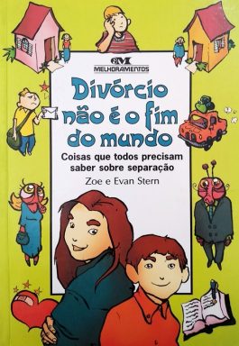 Divórcio Não É O Fim Do Mundo