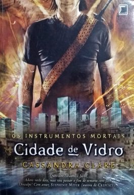 Cidade De Vidro (Série Os Instrumentos Mortais – 3)