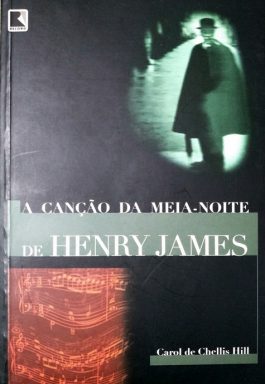 A Canção Da Meia-Noite De Henry James