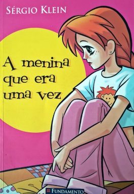 A Menina Que Era Uma Vez