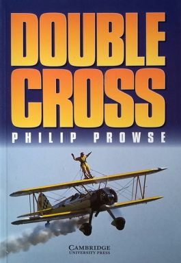 Double Cross (Cambridge English Readers – Level 3)