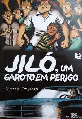 Jiló, Um Garoto Em Perigo
