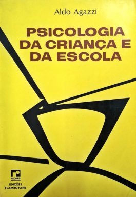 Psicologia Da Criança E Da Escola