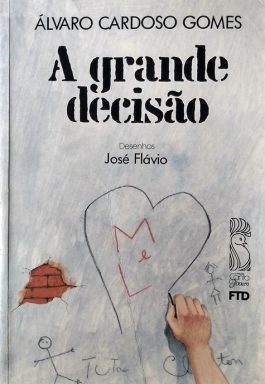 A Grande Decisão (Coleção Canto Jovem)