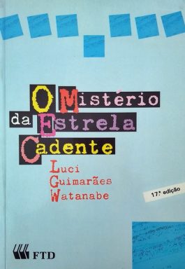 O Mistério Da Estrela Cadente (Coleção Nossa Gente)