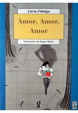 Amor, Amor, Amor (Coleção Onda Livre)