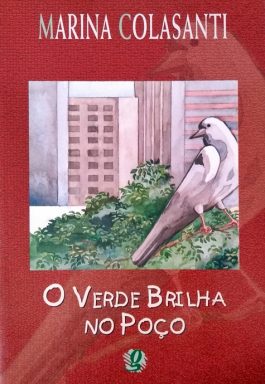 O Verde Brilha No Poço