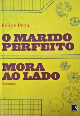 O Marido Perfeito Mora Ao Lado