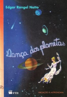 Dança Dos Planetas: Iniciação À Astronomia (Coleção Galáxia)